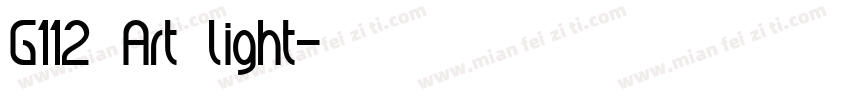 G112 Art light字体转换